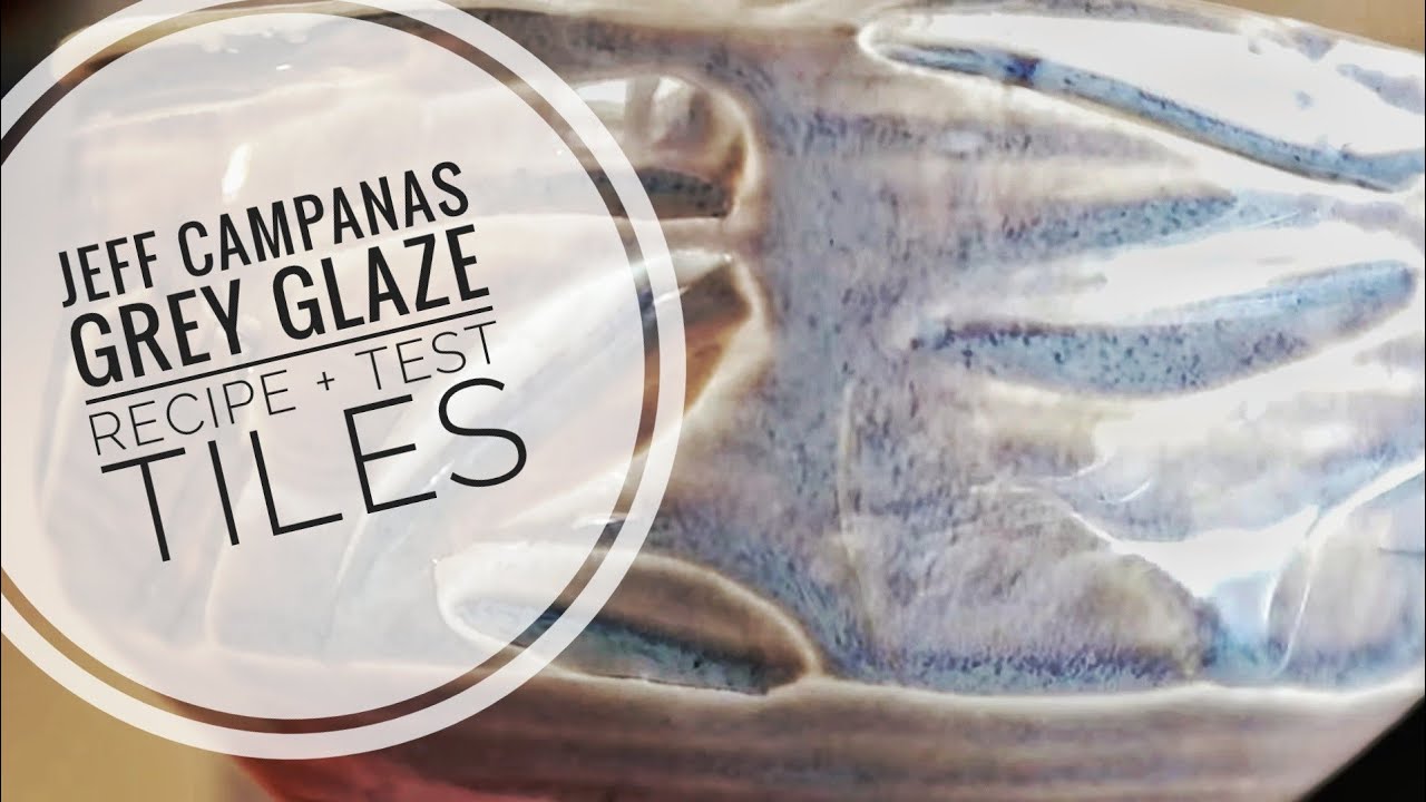 Jeff Campanas' Grey GLAZE RECIPE ( Cone 5/6 oxidation)