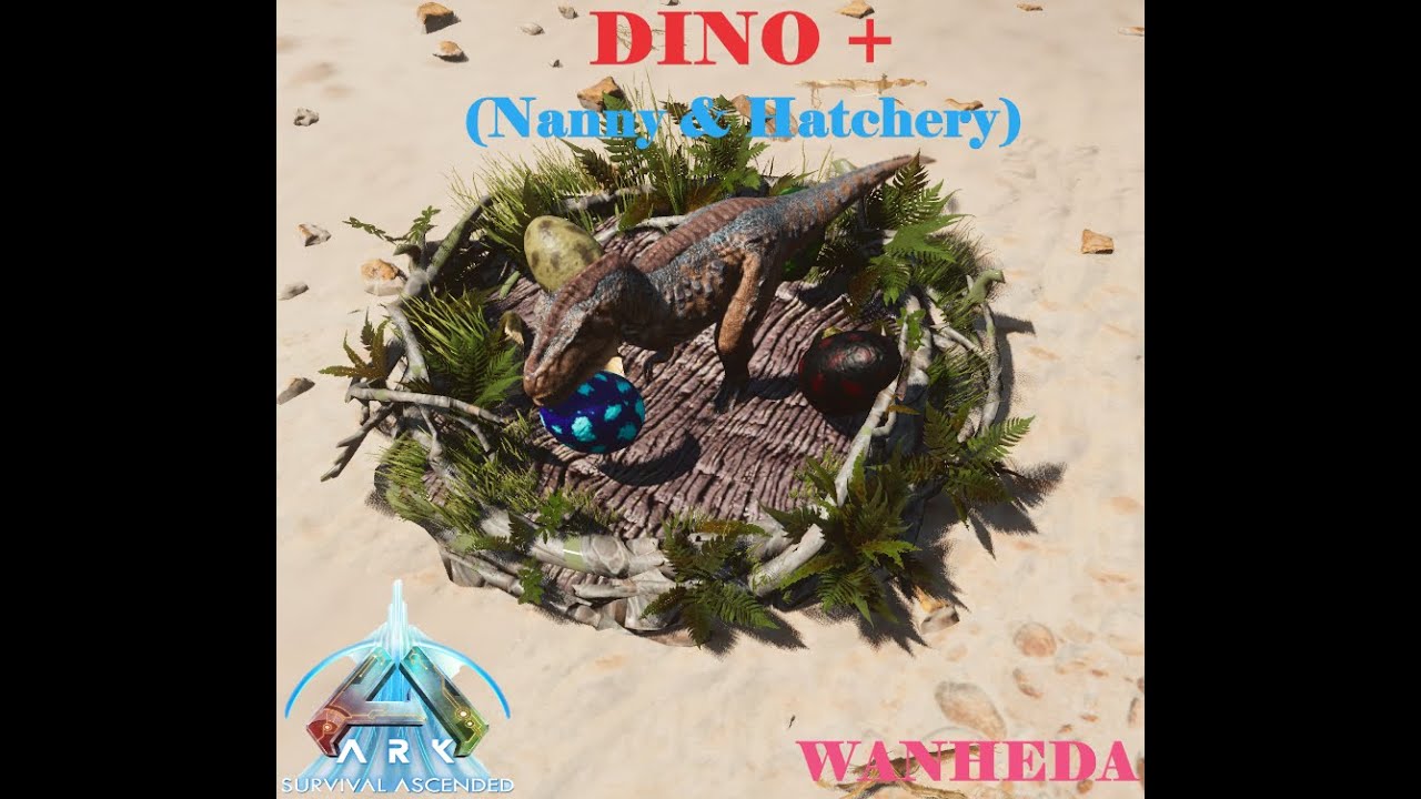 Ark Ascended Mod Review Dino + (Nanny & Hatchery) Cross Platform