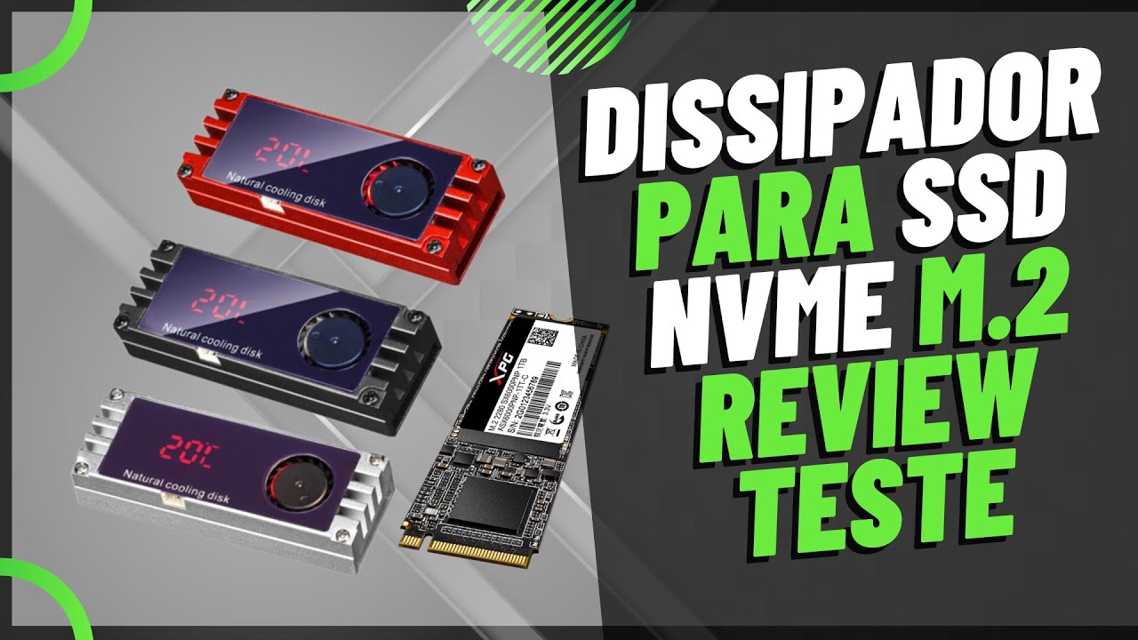 DISSIPADOR PARA SSD NVME, Será Que Presta? Testamos!!!