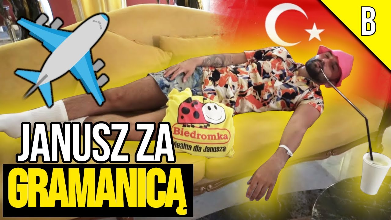 JANUSZ NA ZAGRANICZNYCH WAKACJACH