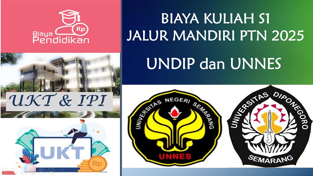 BIAYA KULIAH SELEKSI MANDIRI UNDIP DAN UNNES 2025