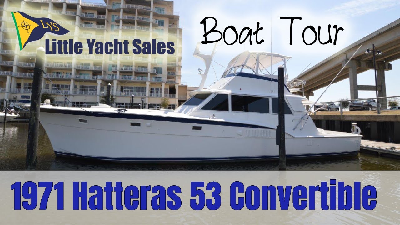 1971 Hatteras 53 Convertible SOLD!!! - Little Yacht Sales