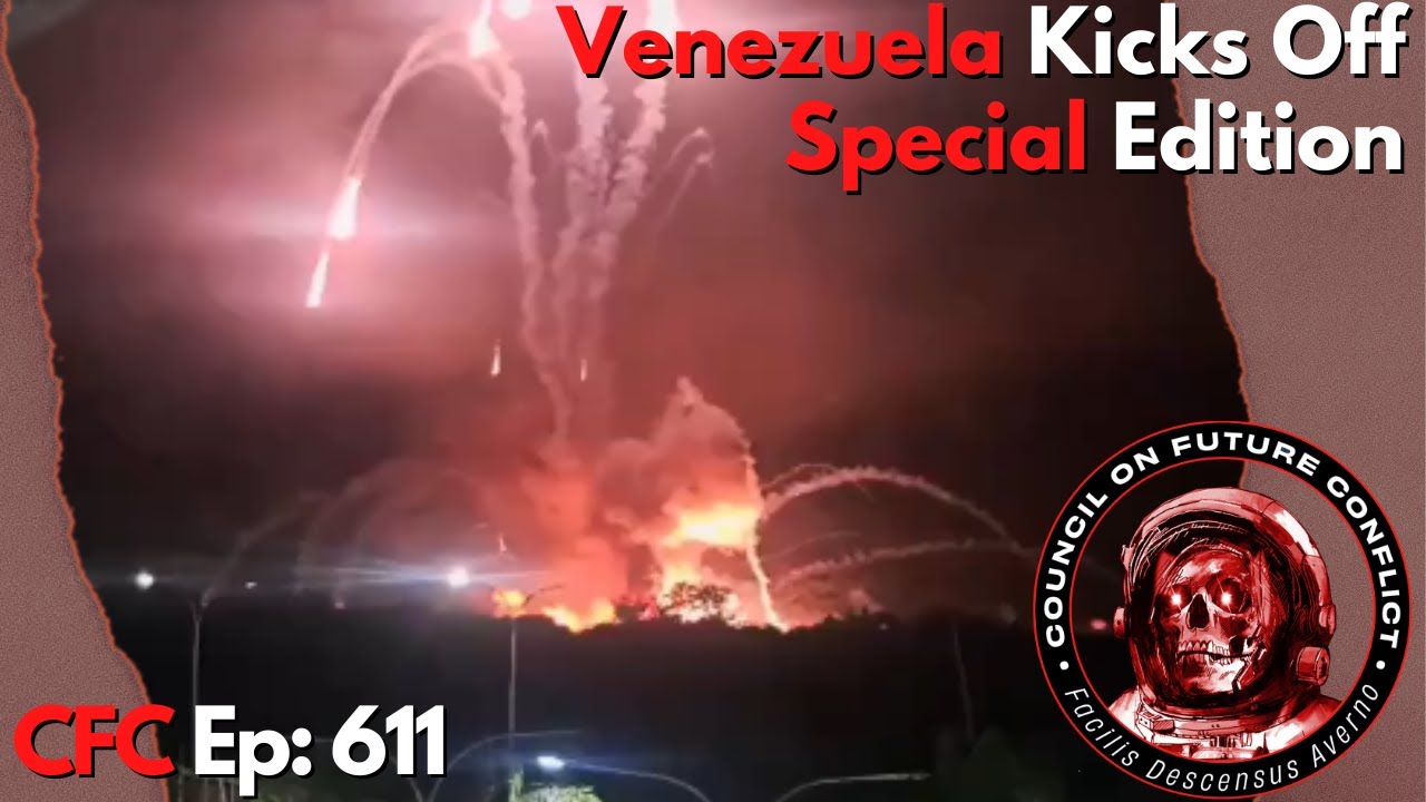 Council on Future Conflict Episode 611: Venezuela Kicks Off Special Edition
