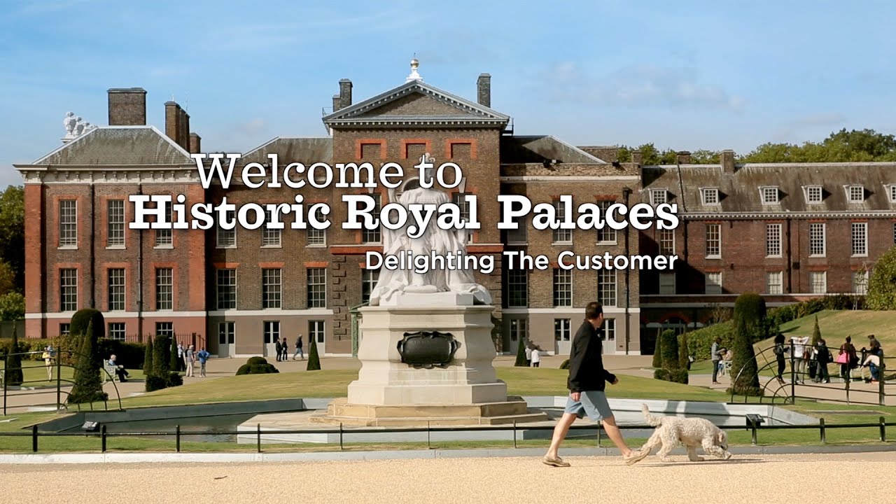 Welcome to Historic Royal Palaces and Delighting The Customer