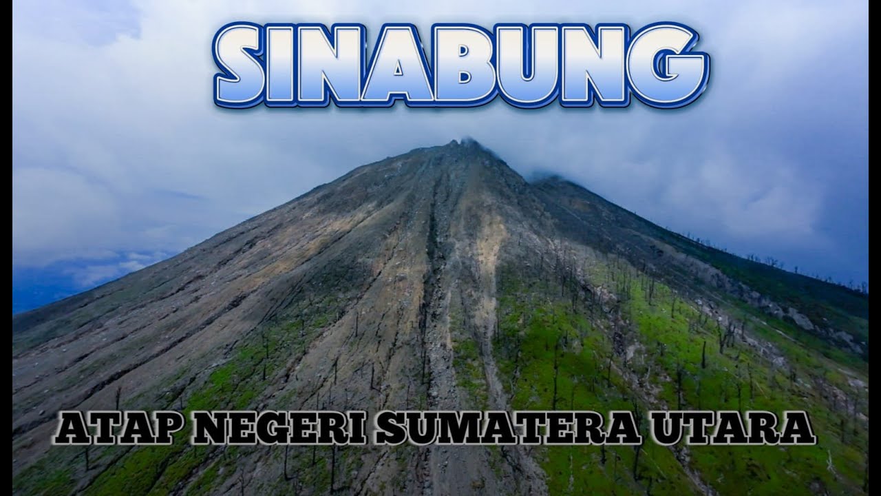 Terbang Ke Puncak Gunung Sinabung VIA Sigara gara Tanah karo