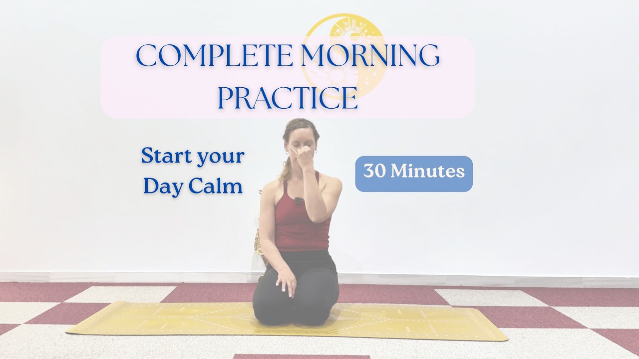 (30 Min) Full Morning Yoga | A Complete Practice - Asana, Pranayam, Mantra