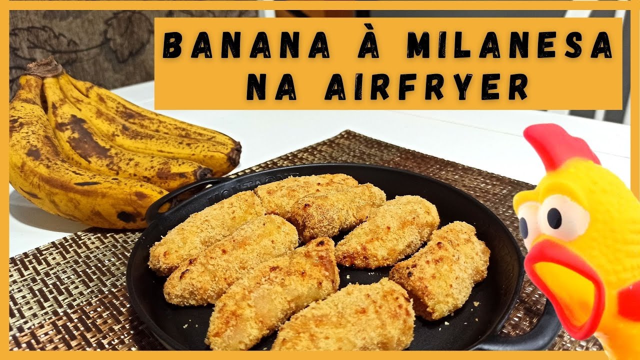 RECEITA DE BANANA À MILANESA NA AIRFRYER - CANAL TÔ COM FOME!