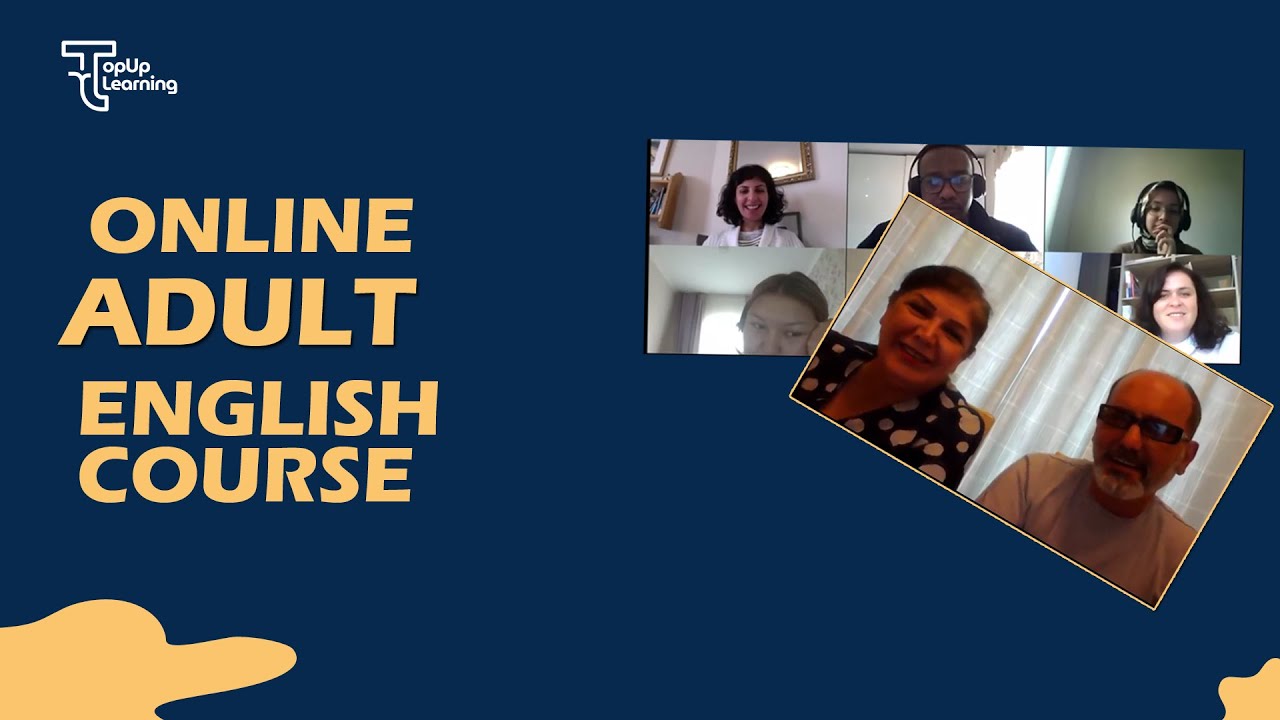 Adult English Course  | Interactive Live Session | TopUp Learning (Tti)