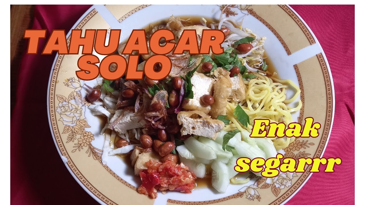 TAHU ACAR SOLO