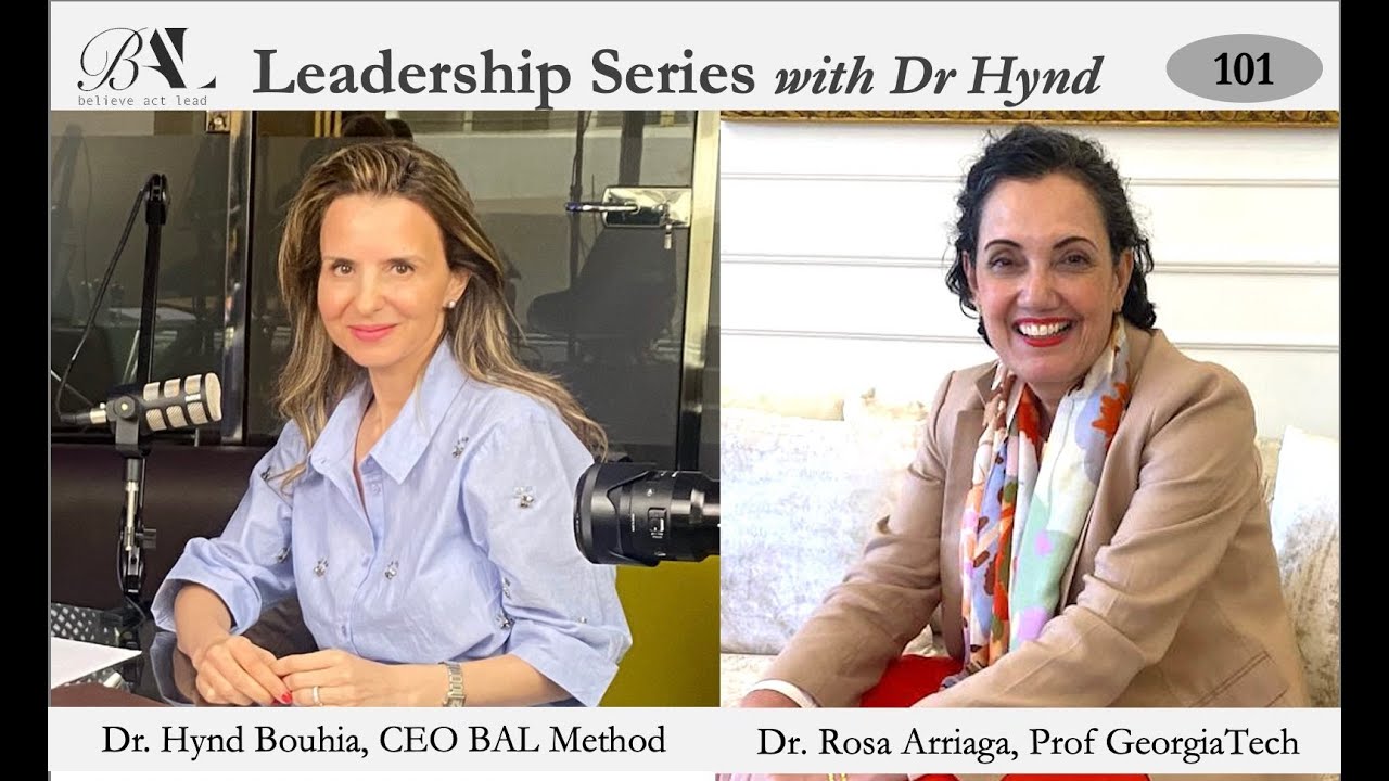 Leadership Series with Dr Hynd and Dr Rosa Arriaga -n°101
