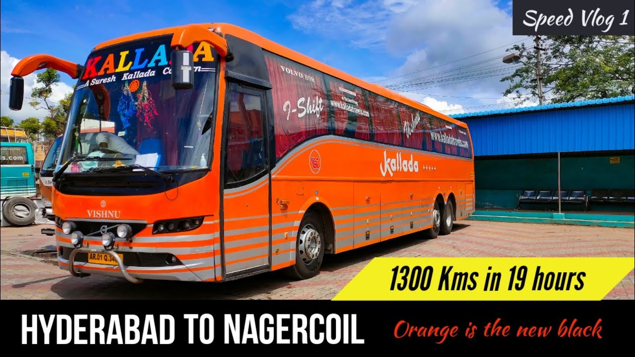 HYDERABAD TO NAGERCOIL BY FASTEST VOLVO BUS: #KALLADA TRAVELS BUS VLOG | 1300 KMS IN 19 HOURS😲