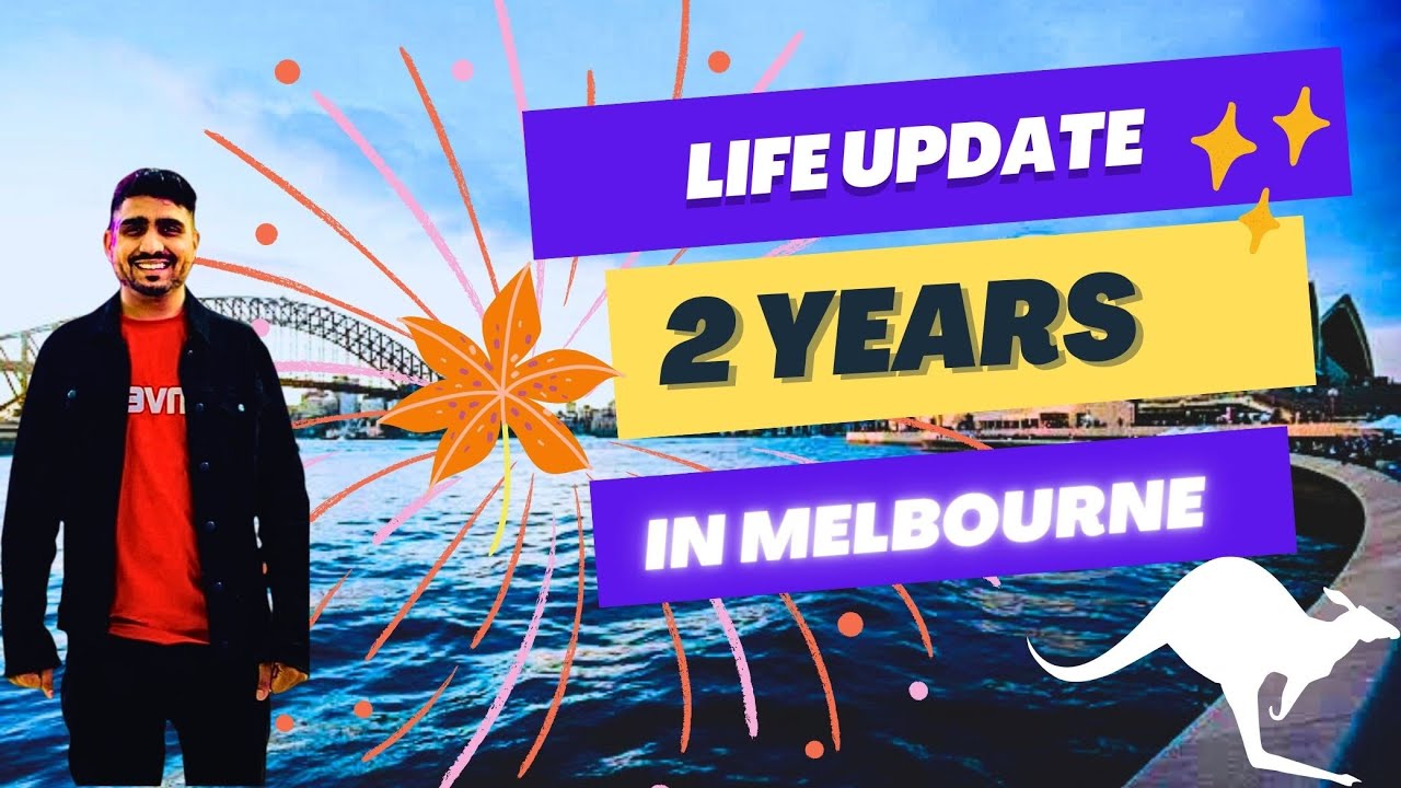 From Dream to Reality: 2 Years Living in Melbourne 🇦🇺