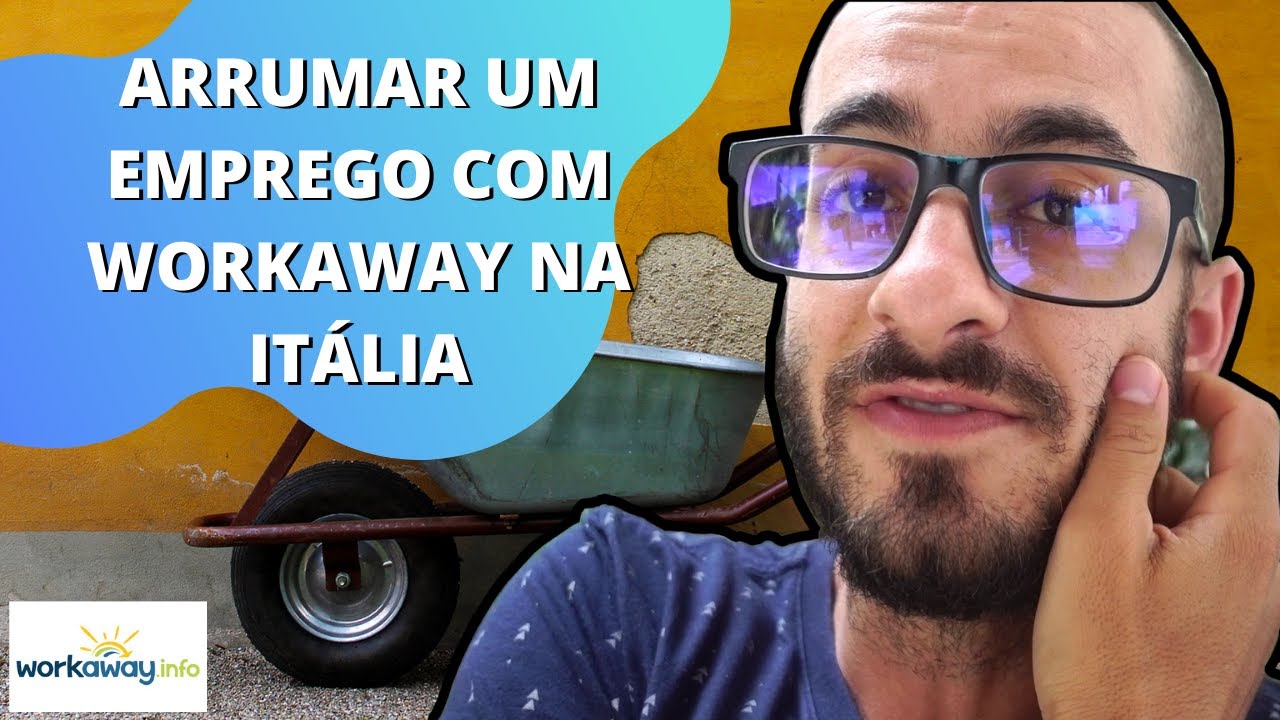 PROPOSTAS de EMPREGO com Workaway na Itália