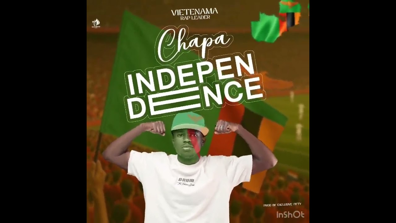 Chapa independence – Vietenama Rap leader… prod by exclusive fifty. (Official audio)