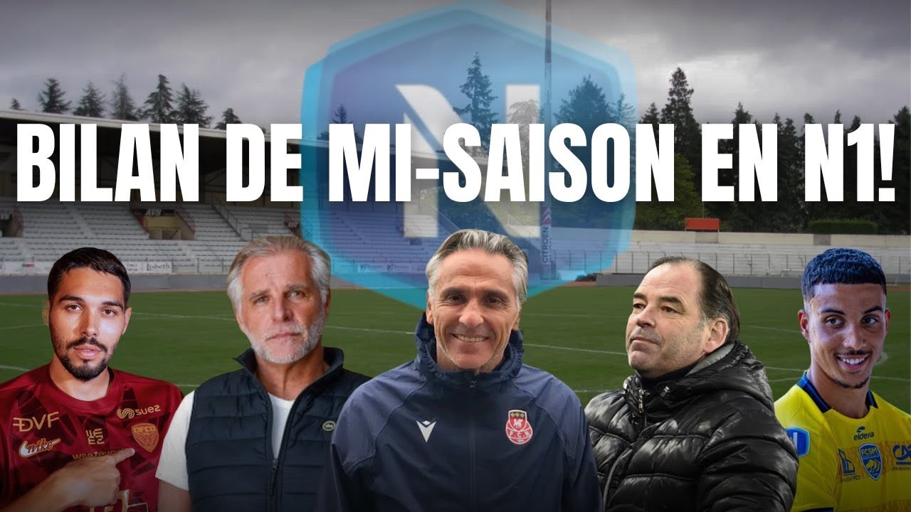 National 1 : bilan de mi-saison 25/26 (satisfactions, déceptions...)