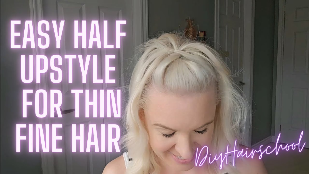Easy Hairstyle For Thin Hair - Pretty Half Up Hairstyle