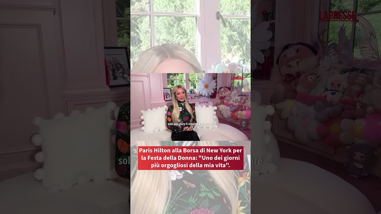 Festa della Donna, Paris Hilton: a Wall Street con Gloria Steinem  #lapresse
