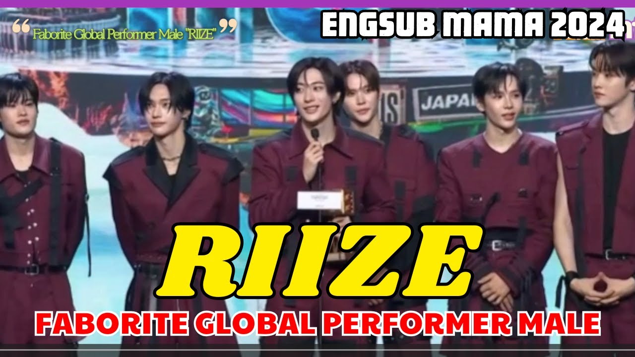 [ENGSUB] RIIZE MAMA 2024 SPEECH- Faborite Global Performer Male