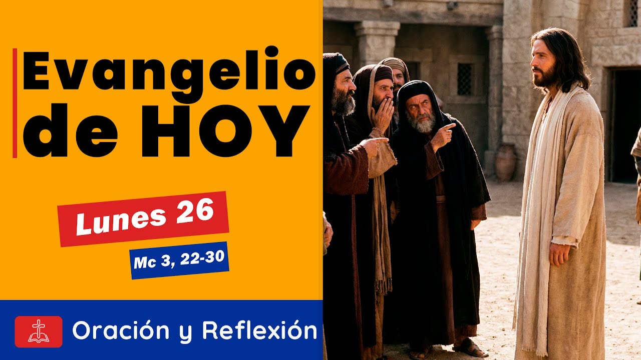 Evangelio de Hoy &ndash; LUNES 26 de ENERO de 2026 | Relato del Evangelio | Oraci&oacute;n y Reflexi&oacute;n