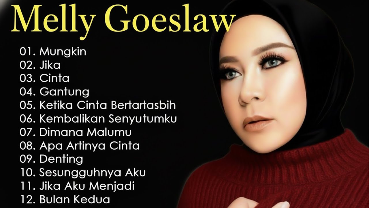 Lagu-lagu terbaik Melly Goeslaw - Populer Sepanjang Mas - Lagu lirik
