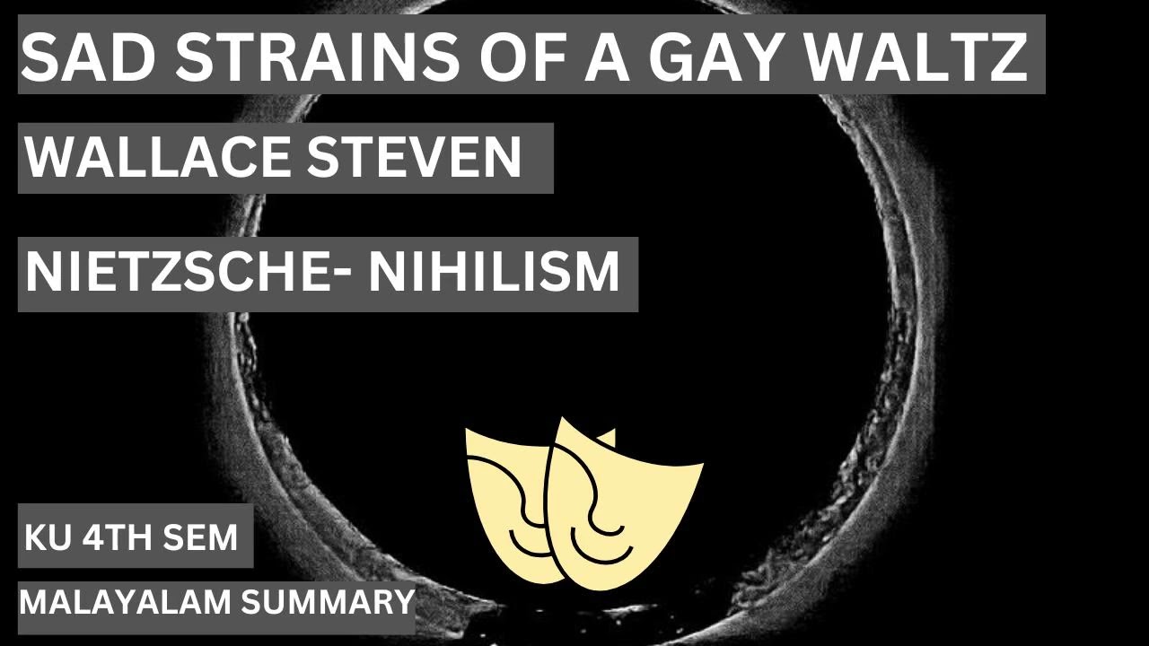 Sad Strains of a Gay waltz - Mal Summary