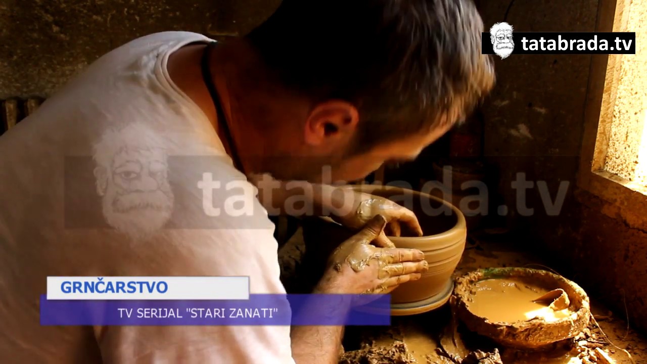 Grnčarstvo - Denis Huskić - Stari zanati - Tatabrada.tv