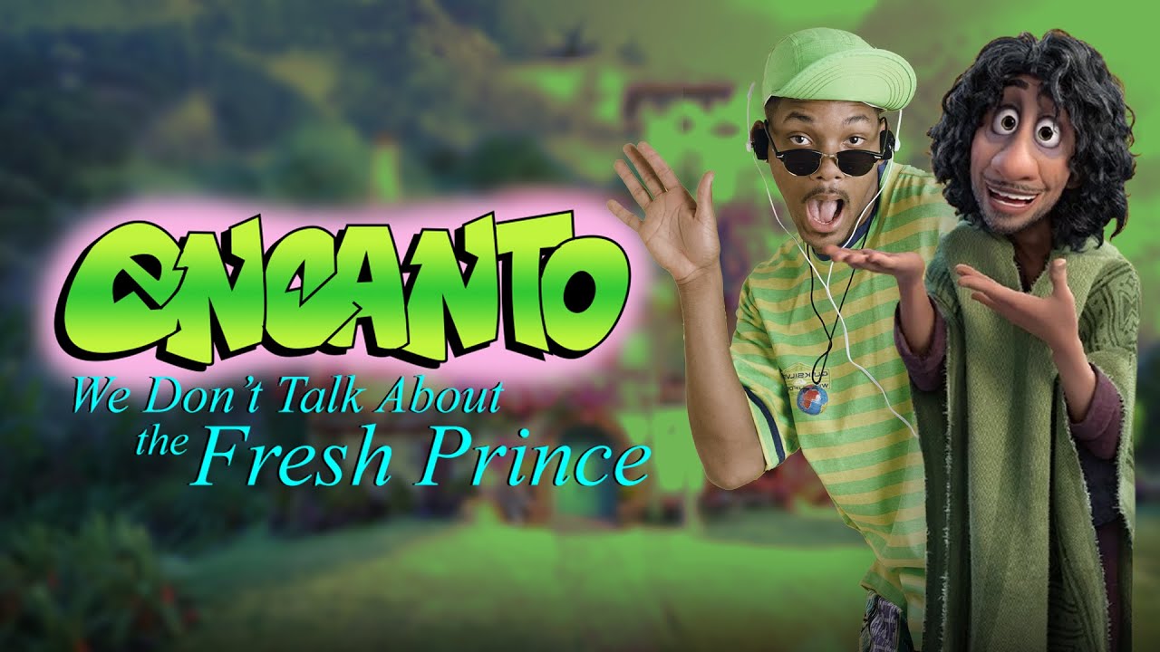 We Don't Talk About The Fresh Prince [Mashup]