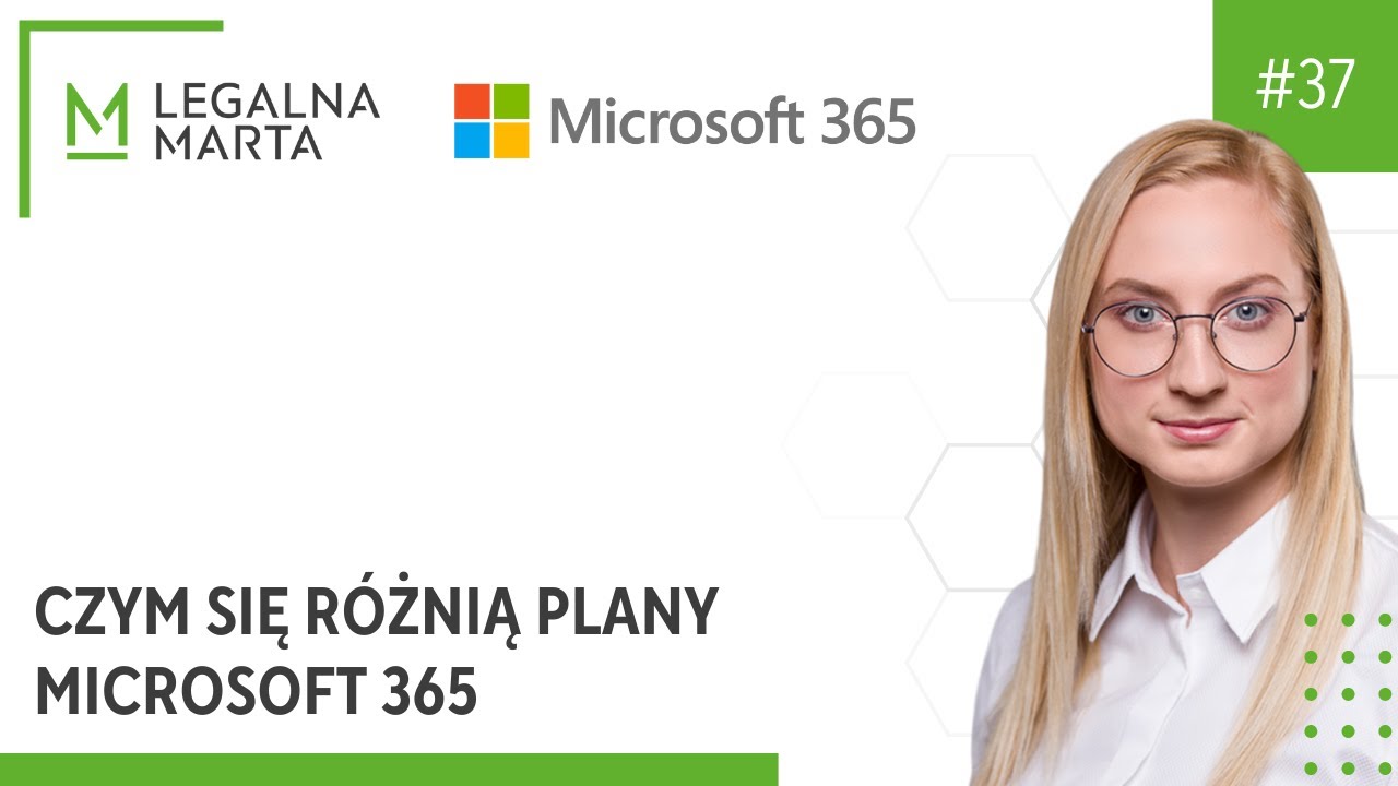 CZYM SIĘ R&Oacute;ŻNIĄ PLANY MICROSOFT 365 i OFFICE 365?