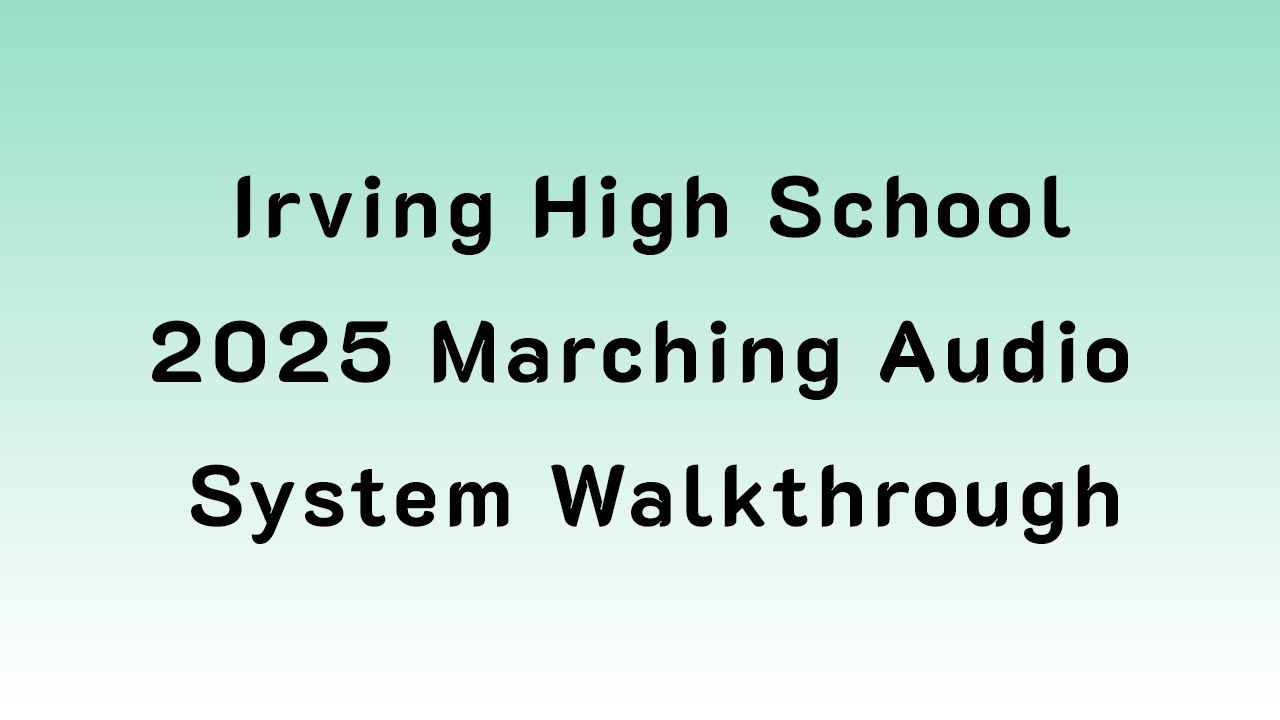 2025 Marching Audio: Irving High School