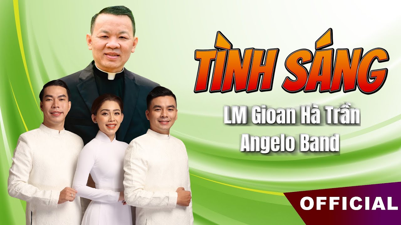 Tình Sáng | Angelo Band (sáng tác: Lm Gioan Hà Trần) OFFICIAL MV