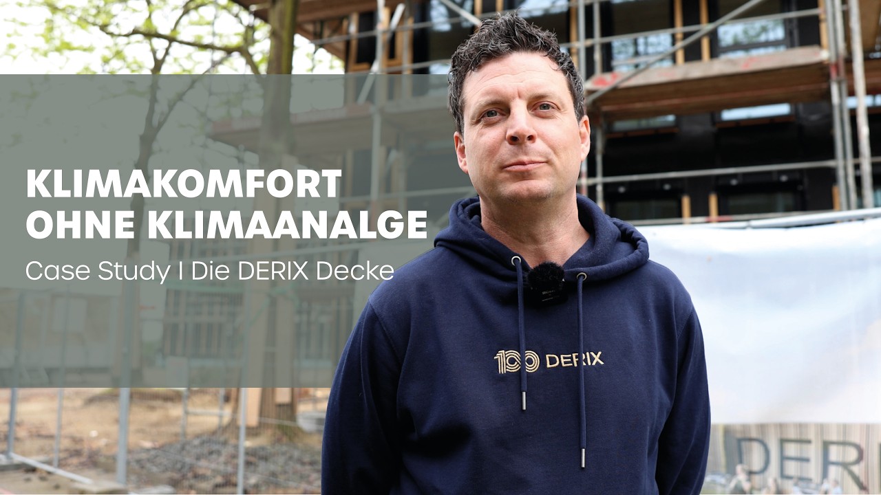 Case Study I Die DERIX Decke 🌱 Klimakomfort ganz ohne Klimaanlage