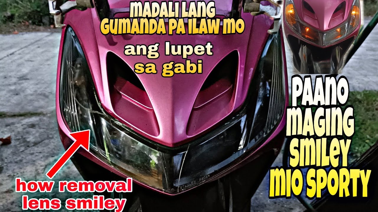 Ang lupet sa gabi/repaint smiley mio sporty and how to remove lens