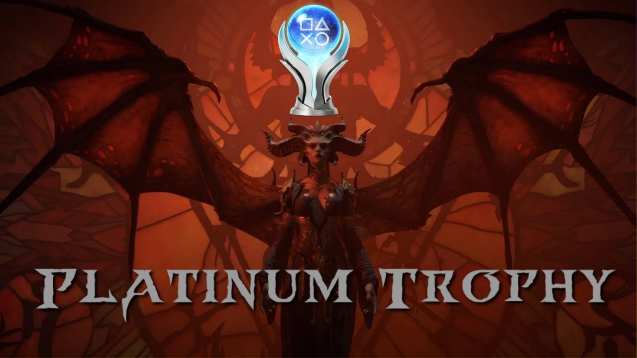 Diablo 4's Platinum Trophy was Great!