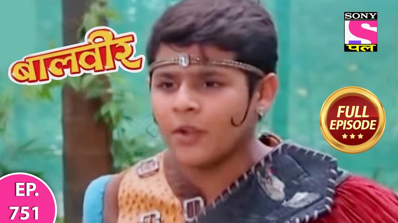 Baalveer | Full Episode | Episode 751 | 29th August, 2021
