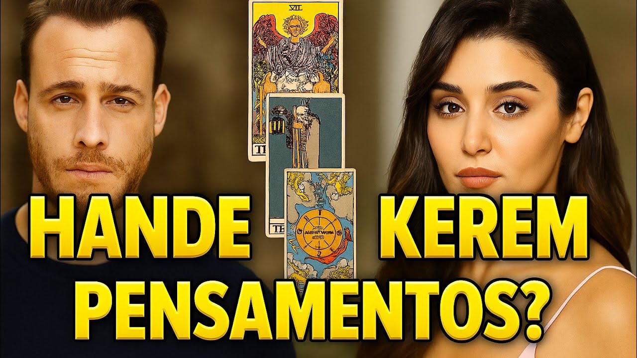 🤔💘 Ханде Эрчел и Керем Бюрсин – Они все еще думают друг о друге? Таро показывает всё! 🔮✨