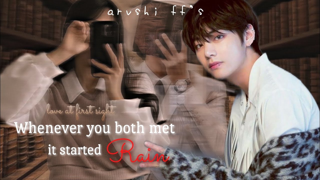 K.TH OneShot|| Whenever you both met it started rain