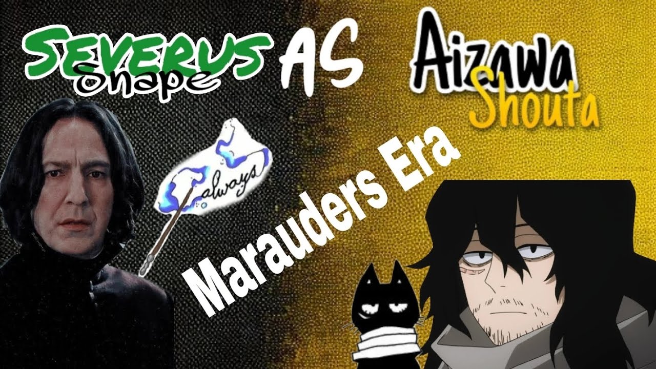 Snape as Aizawa Marauders Era 2/2