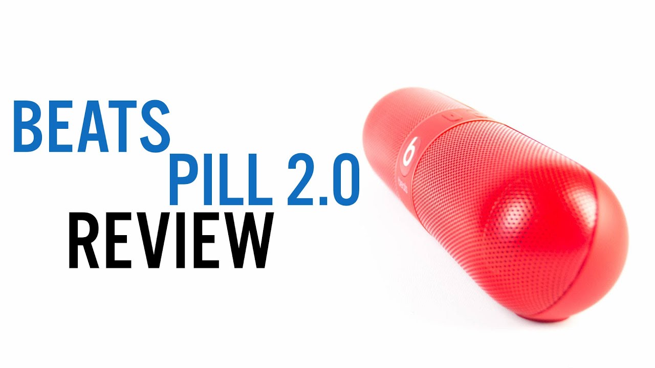 Beats Pill 2.0 Review