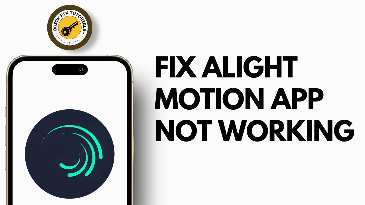 How to Fix Alight Motion App Not Working