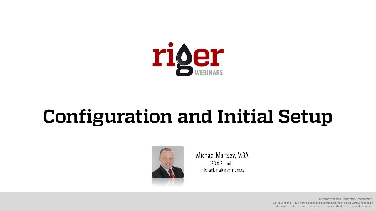 RigER Configuration and Initial Set Up. Oilfield Software for Energy Service and Rental Companies
