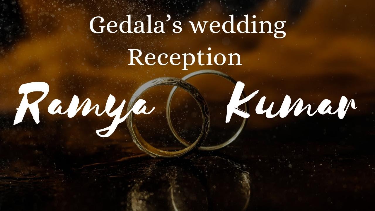 GEDELA'S WEDDING RECEPTION || RAMYA + KUMAR || 04-02-26@6:00PM AT ANTERVEDIPALEM