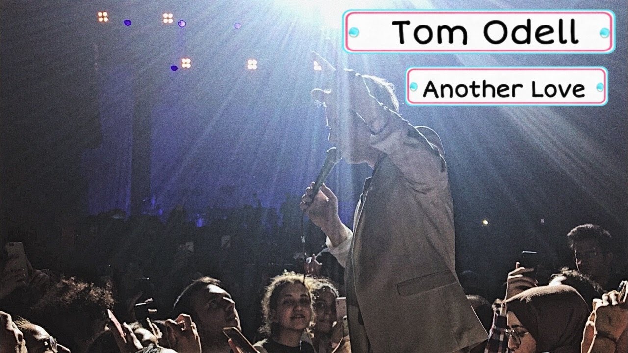 TOM ODELL - ANOTHER LOVE (18 ŞUBAT 2019 @ ZORLU PSM) İSTANBUL KONSERİ