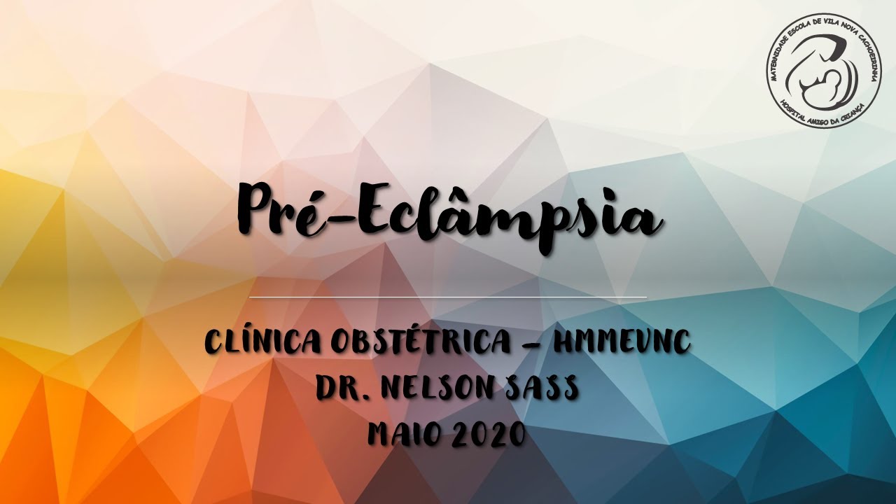 Pré Eclâmpsia