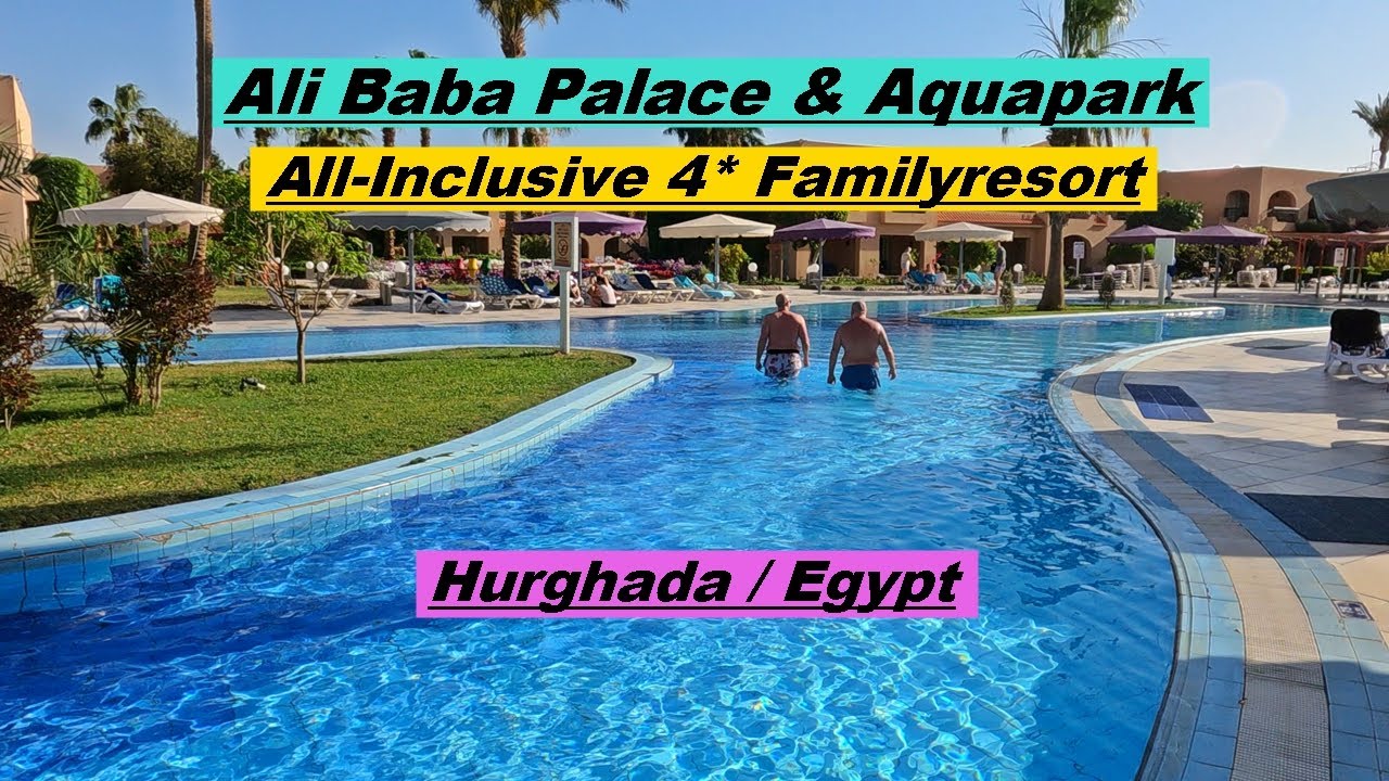 Ali Baba Palace Hotel Hurghada & Auquapqrk in Egypt