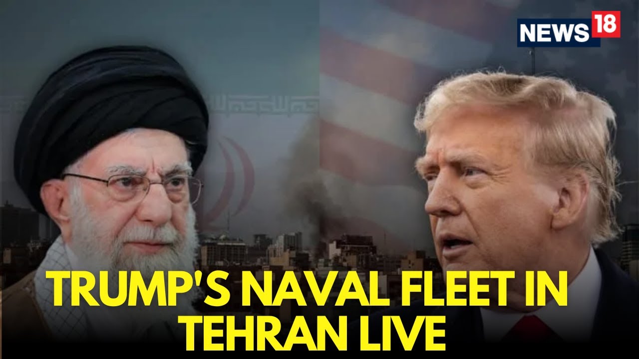 LIVE: Trump’s Naval Fleet Near Tehran Sparks Tensions in Middle East |US Iran War Live |  N18G