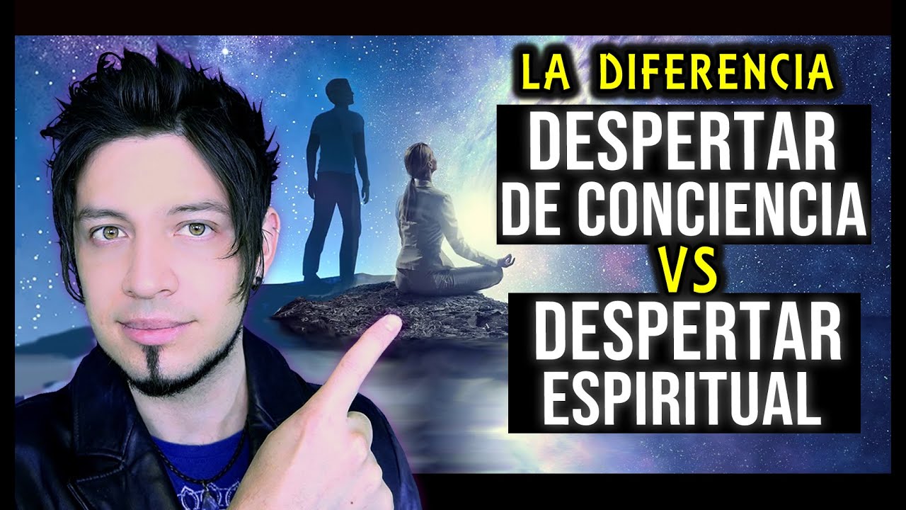 Despertar de Conciencia y Despertar Espiritual DIFERENCIAS