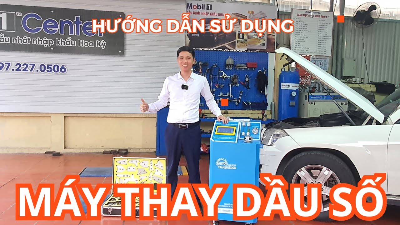 Hương dẫn sử dụng máy thay dầu số tuần hoàn từ A- Z