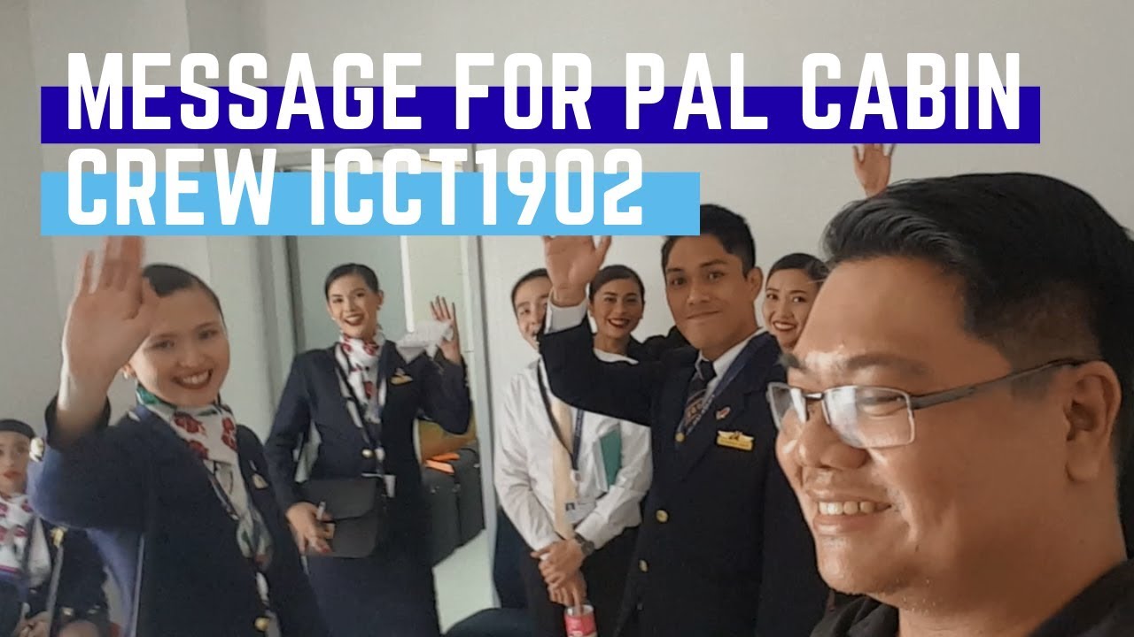 MOND ORTIZ'S MESSAGE TO PHILIPPINE AIRLINES CABIN CREW BATCH ICCT1902