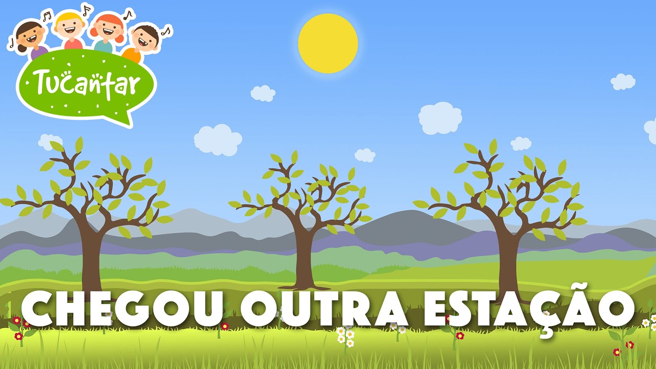 Chegou outra Estação (Primavera) 🌼 | Tucantar - Música Infantil