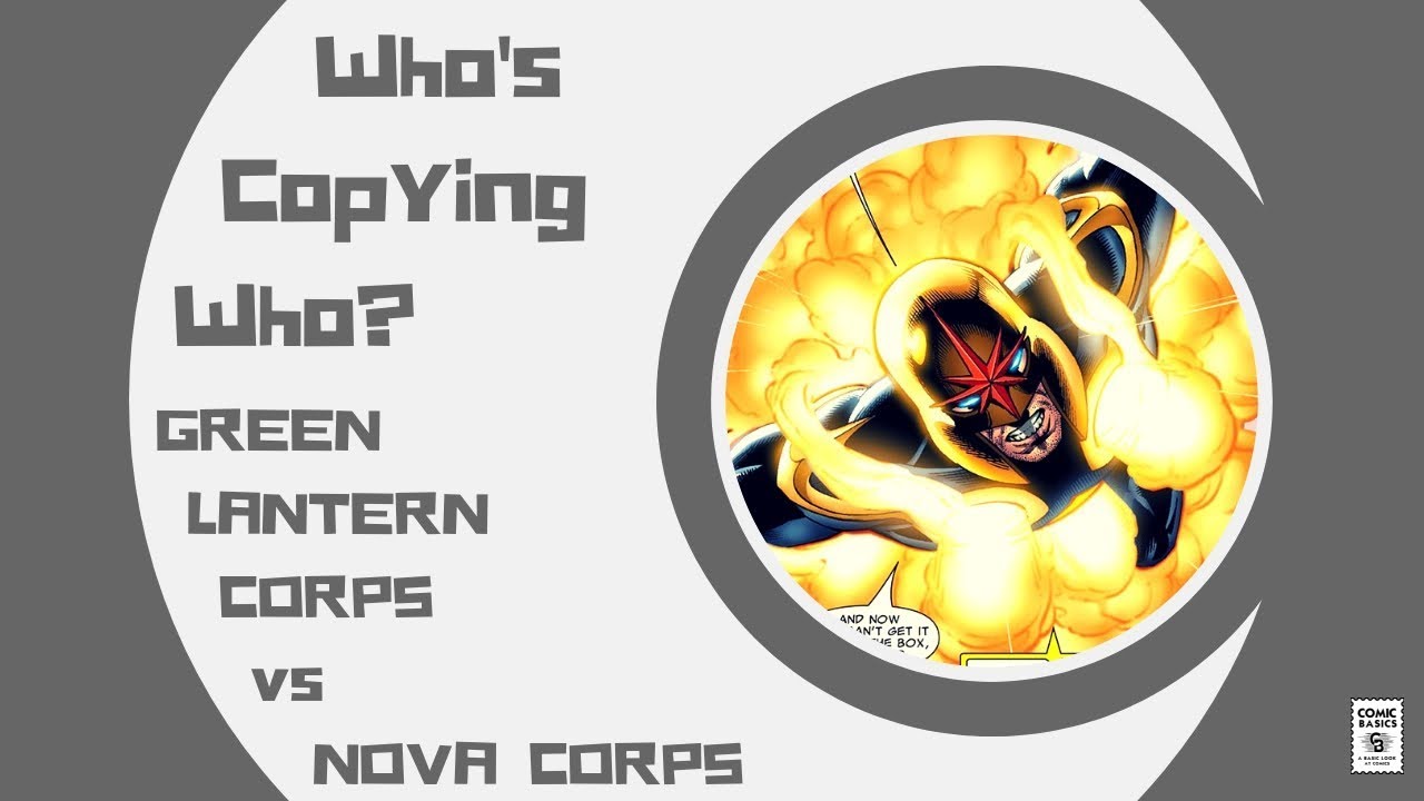 Green Lantern Corps vs Nova Corps - Who's Copying Who? (Comic Basics)
